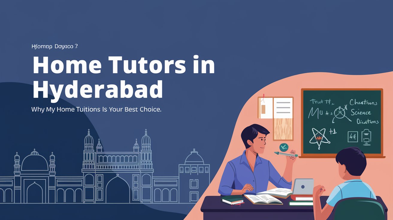 Home Tutors in Hyderabad